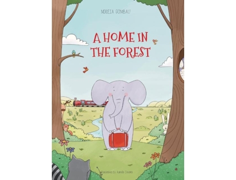 Livro A home in the forest de MIREIA GOMBAU (Inglês)