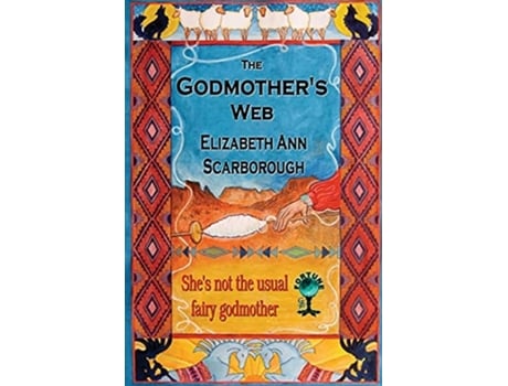 Livro The Godmothers Web De Elizabeth Ann Scarborough (inglês)