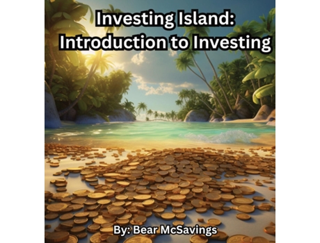 Livro Investing Island Introduction to Investing de Bear McSavings (Inglês)