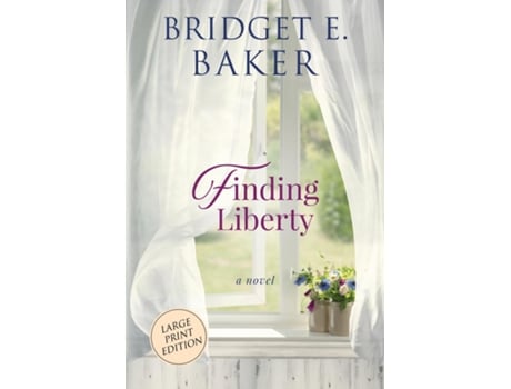 Livro Finding Liberty De Baker, Bridget Et Al. (inglês)