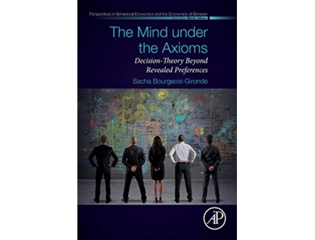 Livro Mind under the Axioms de Sacha Bourgeois-Gironde (Inglês)