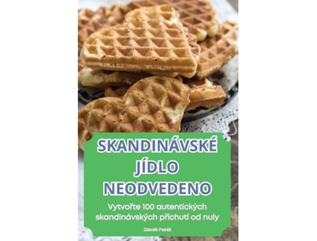 Livro SKANDINÁVSKÉ JÍDLO NEODVEDENO de Zdenek Petráš (Inglês)