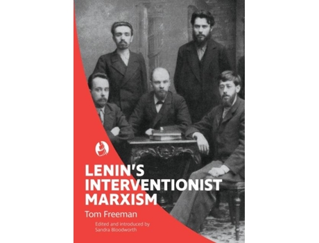 Livro Lenins Interventionist Marxism De Freeman, Tom Et Al. (inglês)