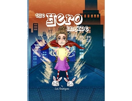 Livro The Hero Inside de Luis Rodriguez (Inglês)