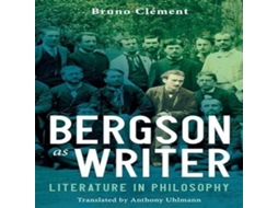 Livro Bergson as Writer de Clement e Bruno (Inglês)