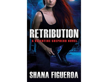 Livro Retribution de Shana Figueroa (Inglês)