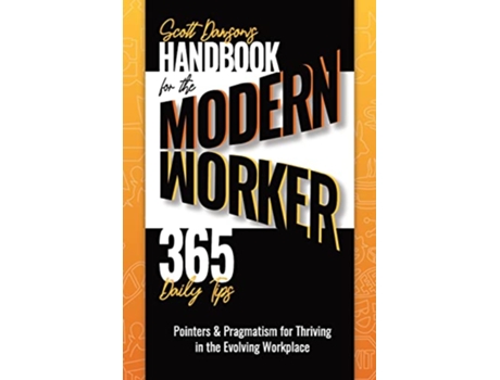 Livro Handbook for the Modern Worker 365 Daily Tips de Scott Dawson (Inglês)
