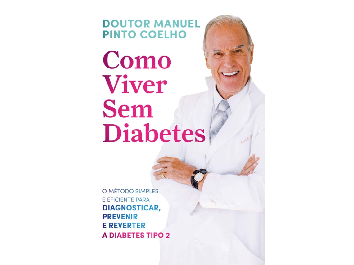 Livro Viver Sem Diabetes de Manuel Pinto Coelho (Português)