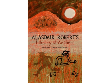 Livro Library of Aethers de Alasdair Roberts (Inglês)