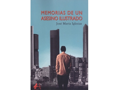 Livro Memorias De Un Asesino Ilustrado de José María Iglesias (Espanhol)