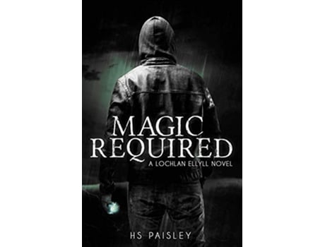 Livro Magic Required A Lochlan Ellyll Novel de Hs Paisley (Inglês)