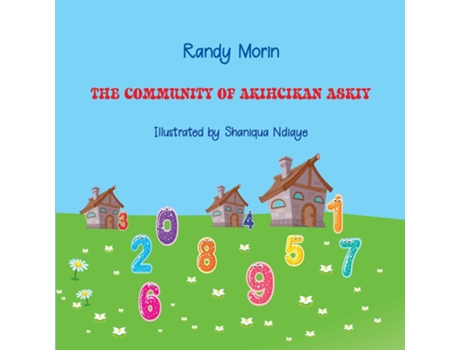 Livro The community of akihcikan askiy de Randy Morin (Inglês)