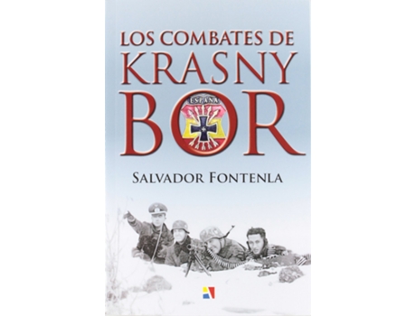 Livro Los Combates De Krasny Bor de Salvador Fontenla (Espanhol)