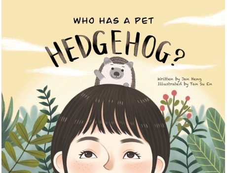Livro Who Has A Pet Hedgehog? (1) Jan Heng (Inglês)
