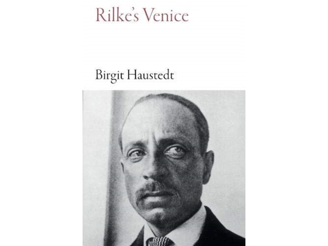 Livro Rilkes Venice de Birgit Haustedt (Inglês)