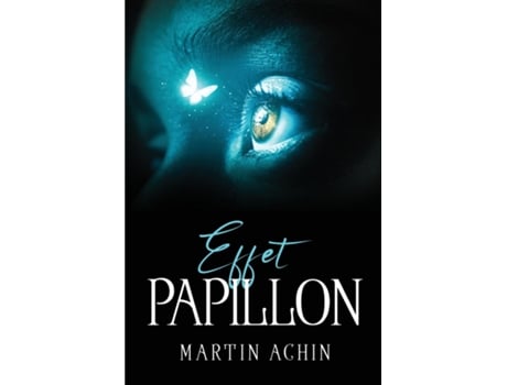 Livro Effet Papillon De Martin Achin (inglês)