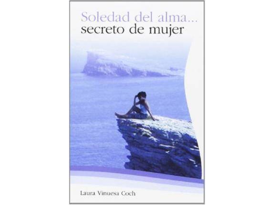 Livro Soledad Del Alma, Secreto De Mujer de Laura Coch (Espanhol)