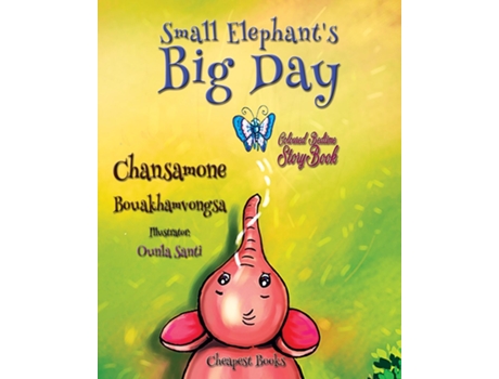 Livro Small Elephants Big Day de Chansamone Bouakhamvongsa (Inglês)