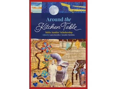 Livro Around The Kitchen Table De Laura Forsythe (inglês)