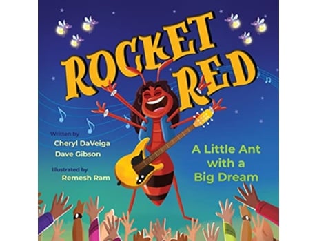 Livro Rocket Red A Little Ant with a Big Dream Biff Bam Booza de Cheryl DaVeiga Dave Gibson (Inglês)