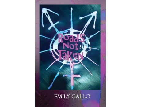 Livro Roads Not Taken De Emily Gallo (inglês)
