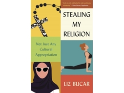 Livro Stealing My Religion de Liz Bucar (Inglês)