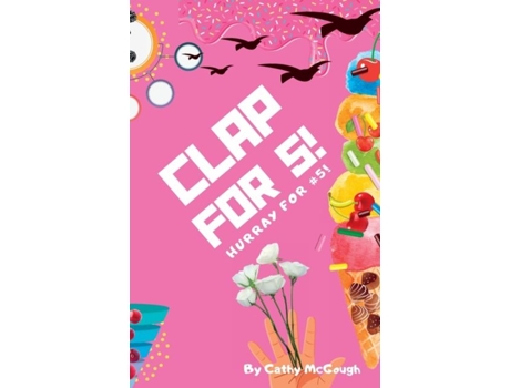 Livro CLAP FOR 5! de Cathy McGough (Inglês)