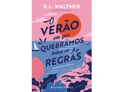 Livro O Verão em que Quebrámos Todas as Regras de K L Walther (Português)