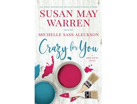 Livro Crazy for You Deep Haven Collection de Susan May Warren e Michelle Sass Aleckson (Inglês)