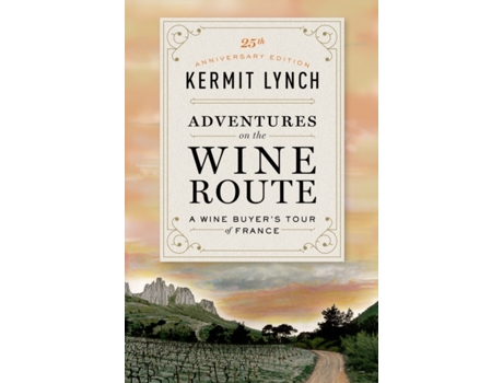 Livro adventures on the wine route de kermit lynch (inglês)