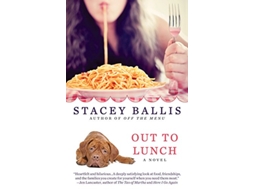 Livro Out to Lunch de Stacey Ballis (Inglês)