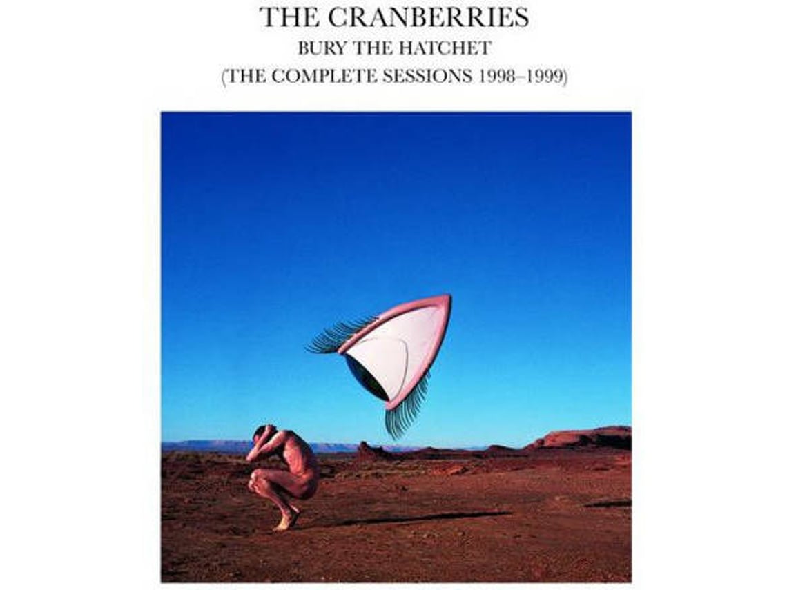 CD The Cranberries Bury The Hatchet Worten.pt