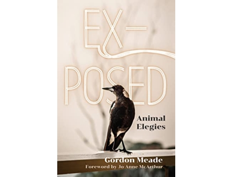 Livro ExPosed de Gordon Meade (Inglês - Capa Dura)