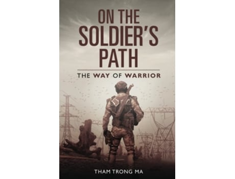 Livro On The Soldiers Path De Tham Trong Ma (inglês)