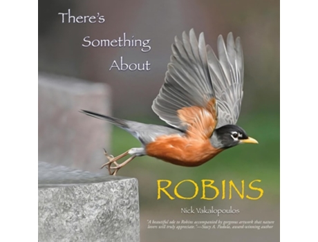 Livro Theres Something About Robins de Nick Vakalopoulos (Inglês)