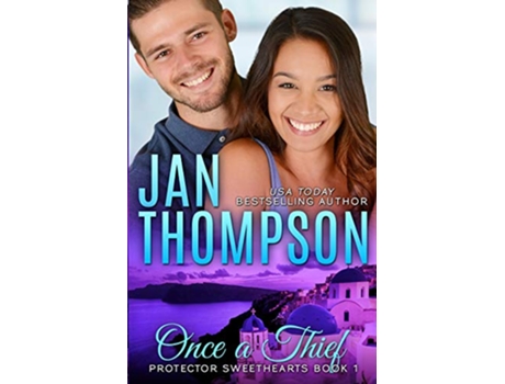 Livro Once a Thief An International Christian Romantic Suspense Protector Sweethearts de Jan Thompson (Inglês)