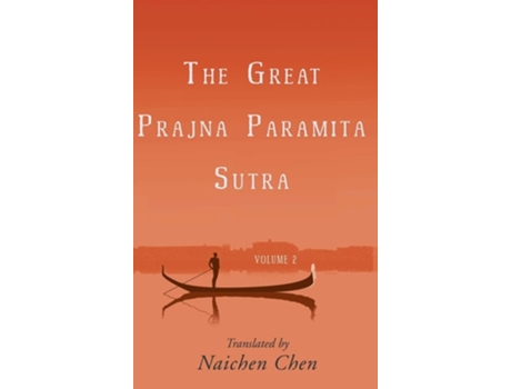 Livro The Great Prajna Paramita Sutra, Volume 2 De Chen E Naichen (inglês - Capa Dura)