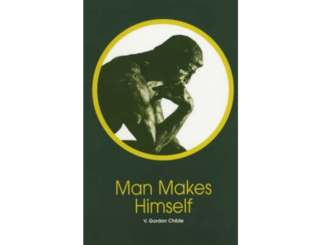 Livro man makes himself de v. gordon childe (inglês)
