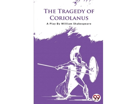 Livro The Tragedy Of Coriolanus De William Shakespeare (inglês)