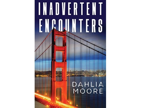 Livro Inadvertent Encounters de Dahlia Moore (Inglês)