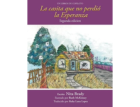 Livro La casita we no perdió la Esperanza Segunda edicion Spanish Edition de Nita Brady (Espanhol)