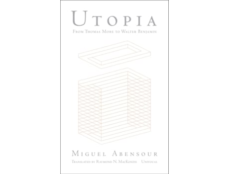Livro Utopia from Thomas More to Walter Benjamin Univocal de Miguel Abensour (Inglês)