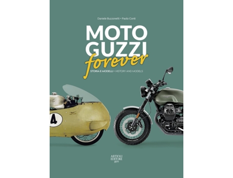 Livro MOTO GUZZI forever de Daniele Buzzonetti e Paolo Conti (Inglês - Capa Dura)