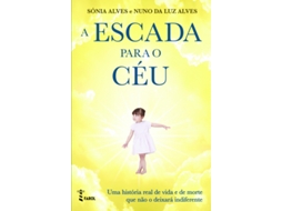 Livro A Escada Para O Céu De Sónia Alves e nuno Da Luz Alves (Português)