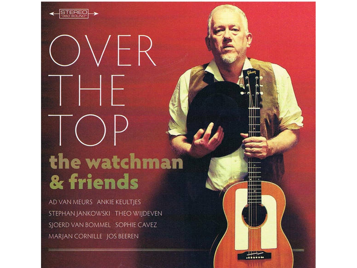 CD The Watchman - Over The Top (1CDs)