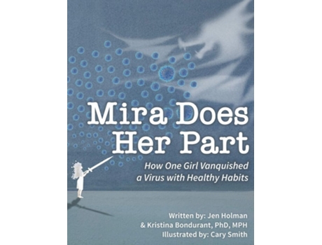 Livro Mira Does Her Part De Jen Holman E Dr Kristina Bondurant (inglês - Capa Dura)