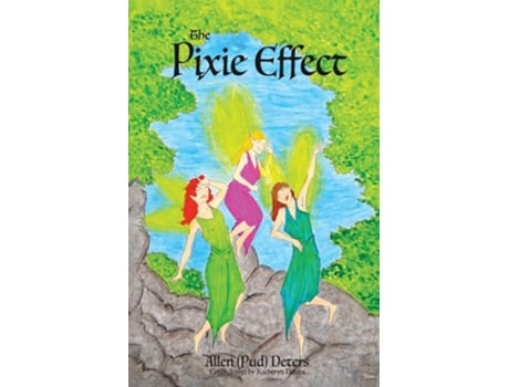 Livro The Pixie Effect de Allen Deters (Inglês)