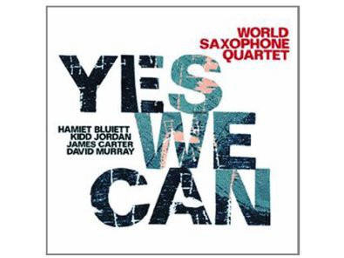 CD World Saxophone Quartet - Yes We Can