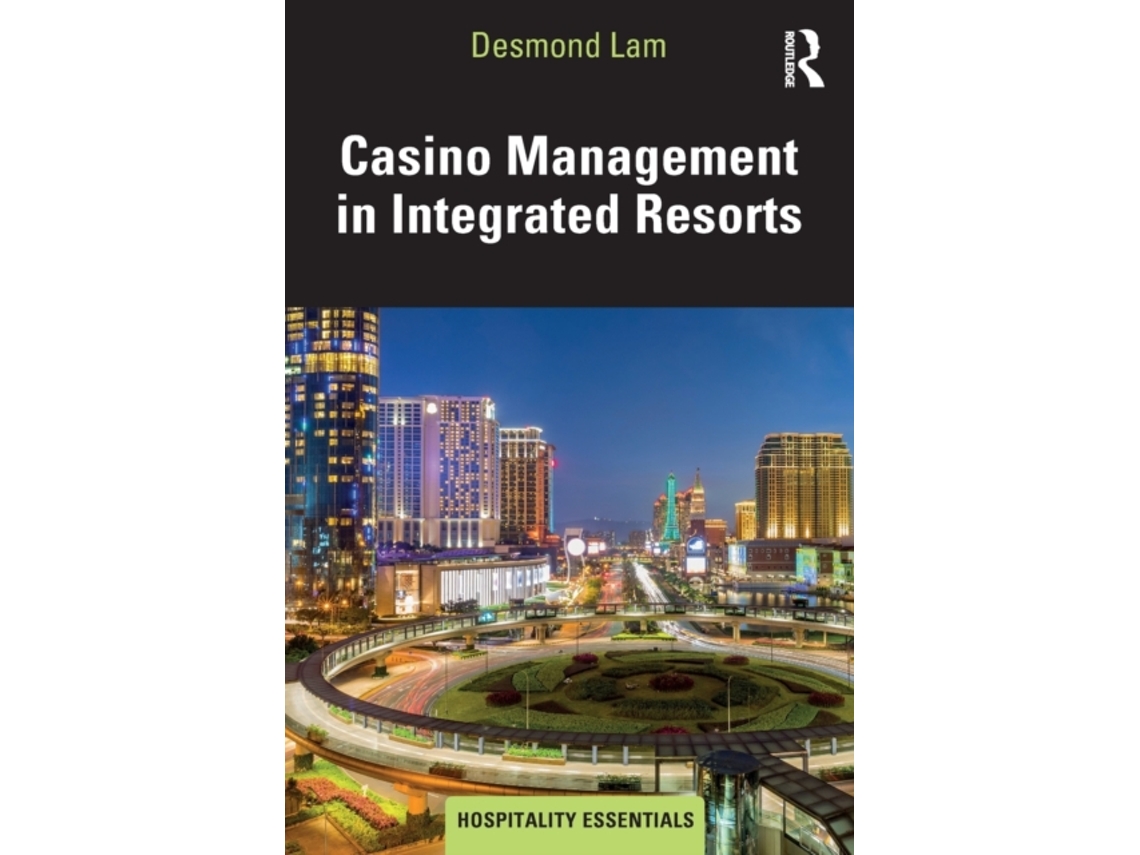 Livro Casino Management in Integrated Resorts de Desmond Lam (Inglês)