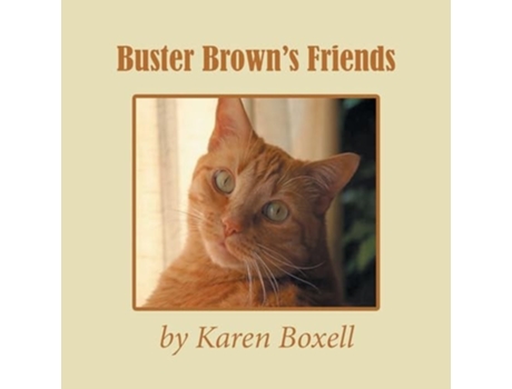 Livro Buster Browns Friends de Karen Boxell (Inglês)
